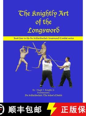 【3-4周达】The Knightly Art of the Longsword [9780557385225]
