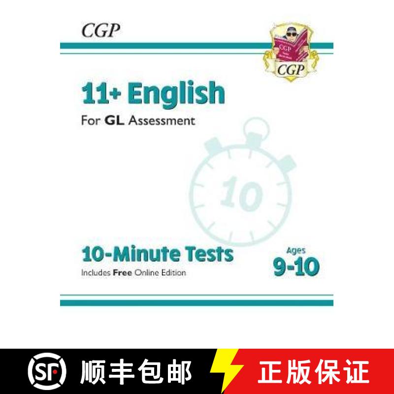 【2-3周达】New 11+ GL 10-Minute Tests: English - Ages 9-10 (with Online Edition) [9781789082142]