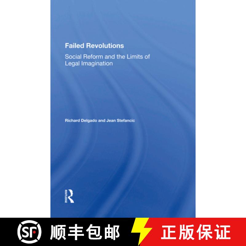 【3-4周达】Failed Revolutions: Social Reform and the Limits of Legal Imagination [9780367007768]