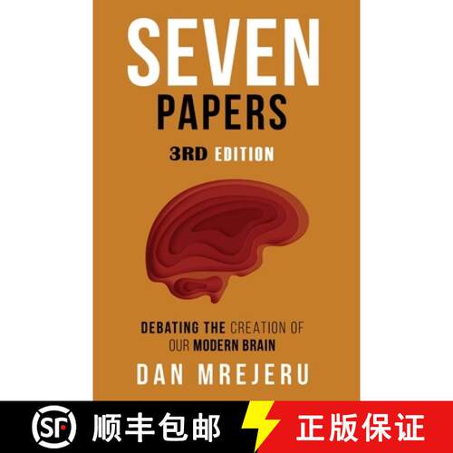 【3-4周达】Seven Papers: A collection of investigative papers on the creation of the modern brain [9781956741957]