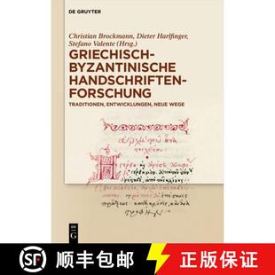 Handschriftenforschung Traditionen 9783110365405 Griechisch Wege Byzantinische Neue 预订 Entwicklungen