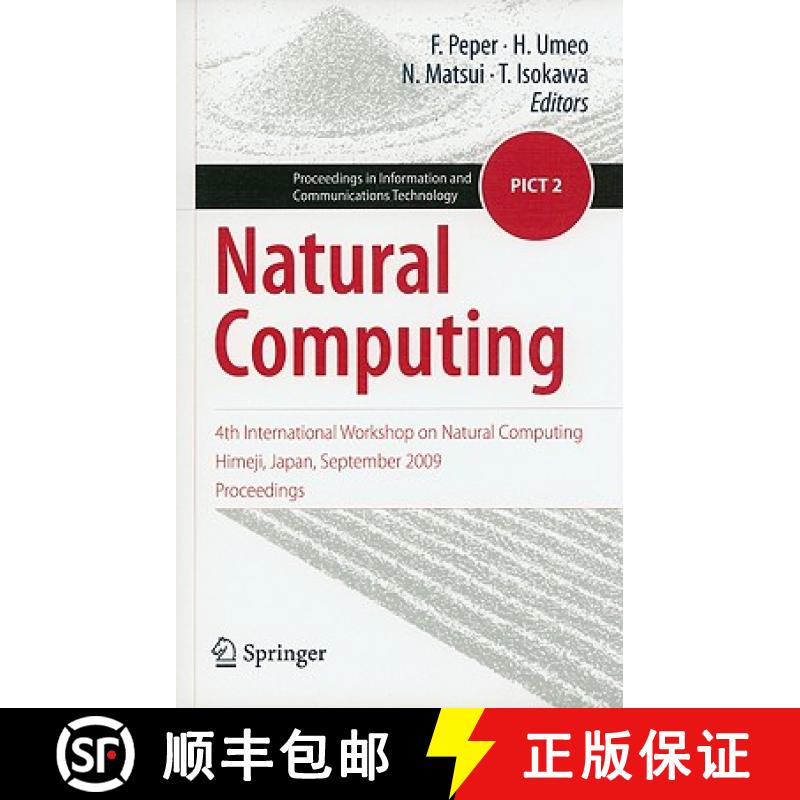 【3-4周达】Natural Computing : 4th International Workshop on Natural Computing, Himeji, Japan, Septem... [9784431538677]