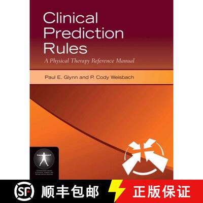 【3-4周达】Clinical Prediction Rules: A Physical Therapy Reference Manual: A Physical Therapy Referen... [9780763775186]