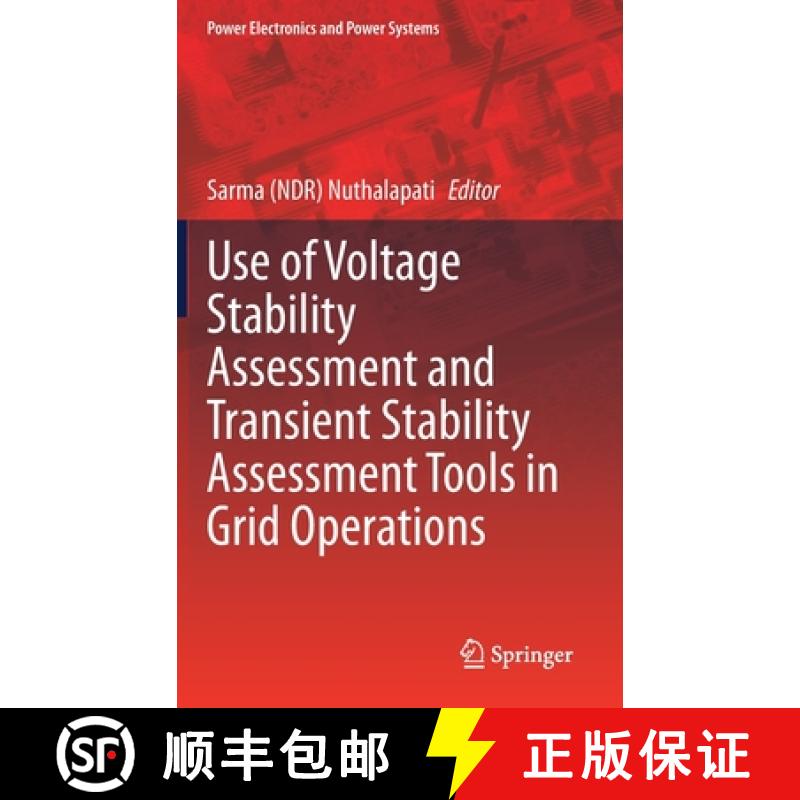 【3-4周达】Use of Voltage Stability Assessment and Transient Stability Assessment Tools in Grid Opera... [9783030674816]