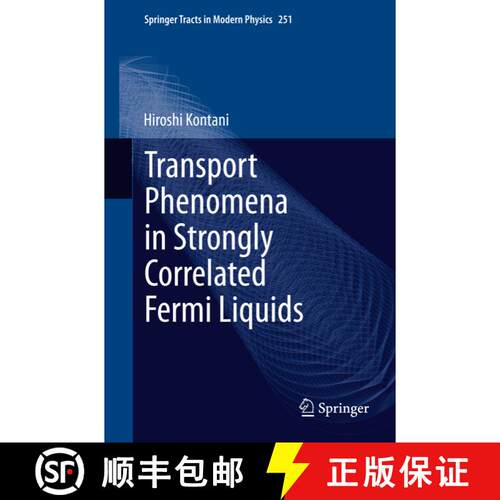【3-4周达】精装 Transport Phenomena in Strongly Correlated Fermi Liquids [9783642353642]