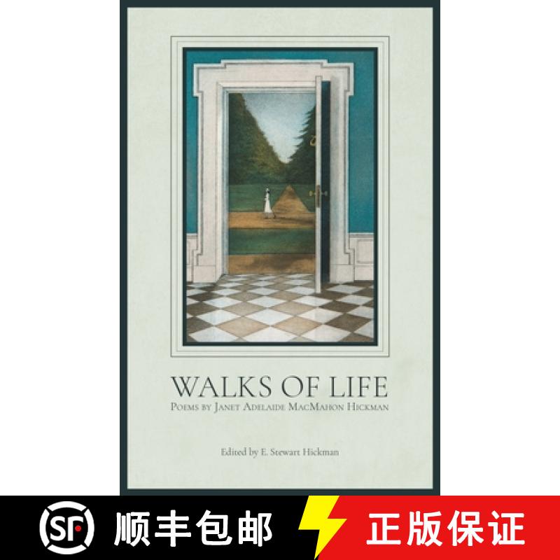 【3-4周达】Walks of Life: Poems by Janet Adelaide MacMahon Hickman [9798985739329]