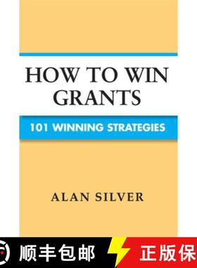 【3-4周达】How to Win Grants: 101 Winning Strategies [9781581159059]