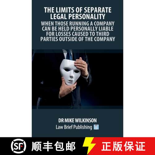 【3-4周达】The Limits of Separate Legal Personality: When Those Running a Company Can Be Held Persona... [9781914608278]