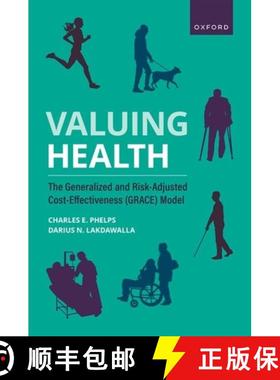 【3-4周达】Valuing Health: The Generalized and Risk-Adjusted Cost-Effectiveness (Grace) Model [9780197686294]