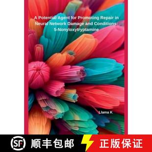 【3-4周达】A Potential Agent for Promoting Repair in Neural Network Damage and Conditions: 5-Nonyloxy... [9798230238256]