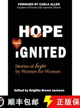 预订 Hope Ignited: Stories of Hope By Women For Women [9780578994680]
