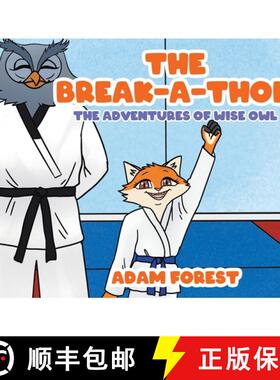 预订 The Break-A-Thon: The Adventures of Wise Owl [9780228861331]