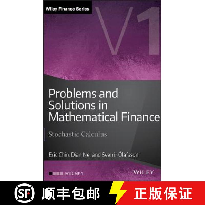 【2-3周达】Problems And Solutions In Mathematical Finance - Stochastic Calculus V1 [Wiley金融] [9781119965831]
