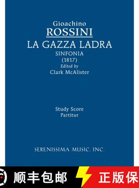 【3-4周达】La Gazza ladra sinfonia: Study score [9781608742837]