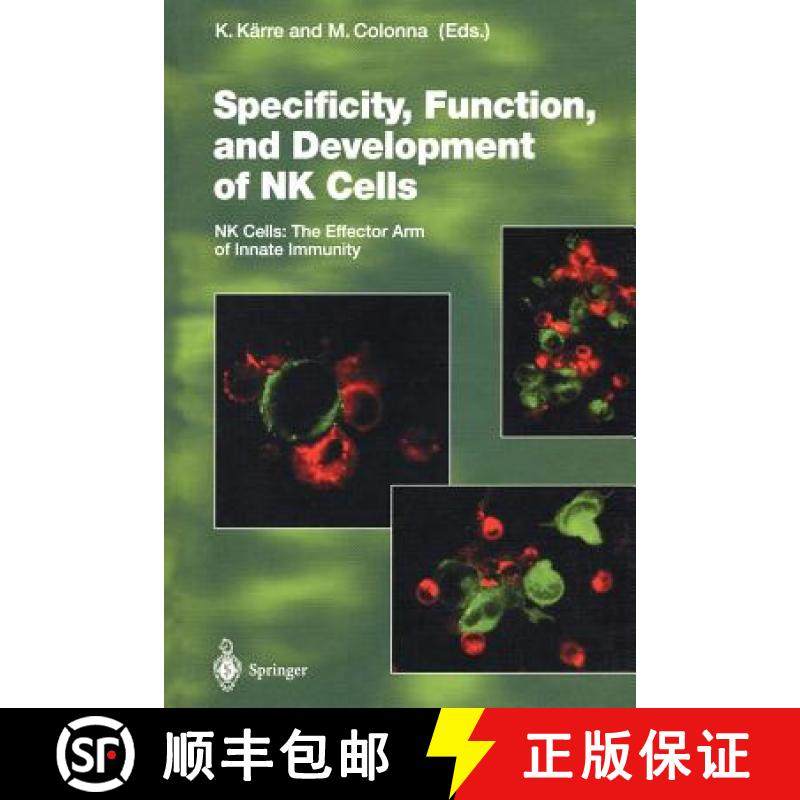 【3-4周达】Specificity, Function, and Development of NK Cells : NK Cells: The Effector Arm of Innate ... [9783642468612]