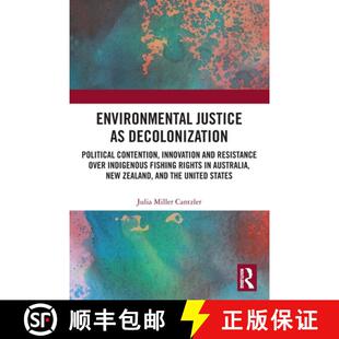 Environmental 9780367548698 O... Contention 4周达 Innovation Justice Resistance Decolonization and Political
