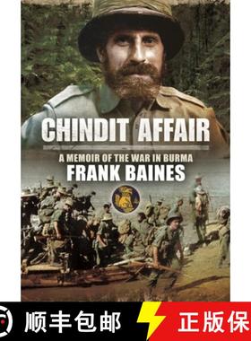 【3-4周达】Chindit Affair: A Memoir of the War in Burma [9781399085250]