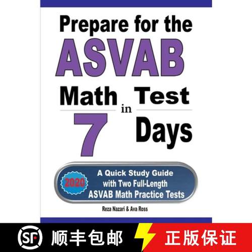 【3-4周达】Prepare for the ASVAB Math Test in 7 Days: A Quick Study Guide with Two Full-Length ASVAB ... [9781646121359]
