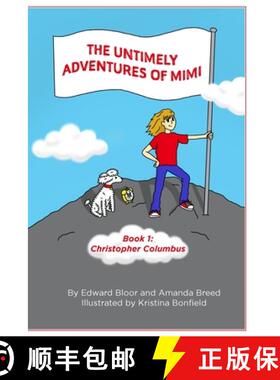 【3-4周达】The Untimely Adventures of Mimi: Christopher Columbus [9781966196433]