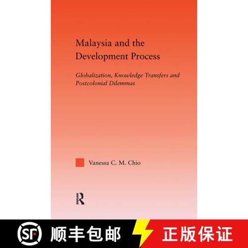 【3-4周达】精装 Malaysia and the Development Process: Globalization, Knowledge Transfers and Postcolo... [9780415949415]