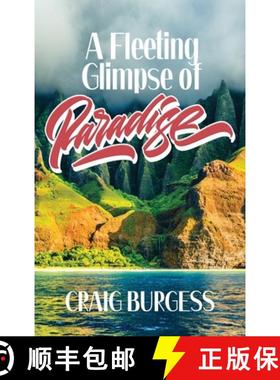 【3-4周达】A Fleeting Glimpse of Paradise [9798893565706]