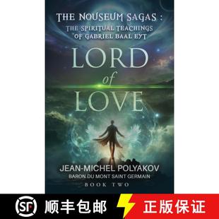THE Lord SPIRITUAL Sagas The EYT TEACHINGS Love GABRIEL Nouseum BAAL 4周达 9798893160543