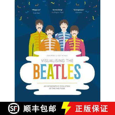【3-4周达】精装 Visualising The Beatles: An Infographic Evolution of the Fab Four [9781903360484]