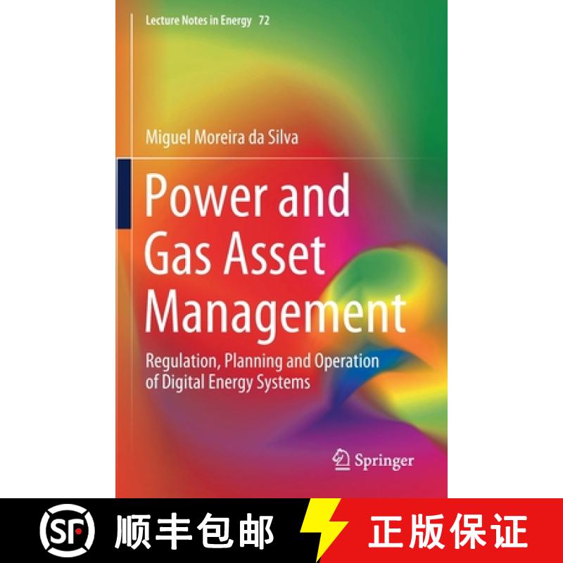 【3-4周达】Power and Gas Asset Management : Regulation, Planning and Operation of Digital Energy Systems [9783030362027]