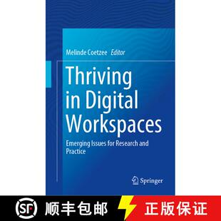 【3-4周达】Thriving in Digital Workspaces : Emerging Issues for Research and Practice [9783030244620]