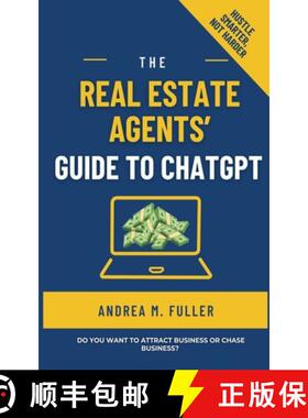 【3-4周达】The Real Estate Agents' Guide to ChatGPT [9798230584117]