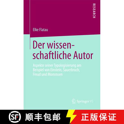 【3-4周达】精装 Der wissenschaftliche Autor : Aspekte seiner Typologisierung am Beispiel von Einstein... [9783658081409]