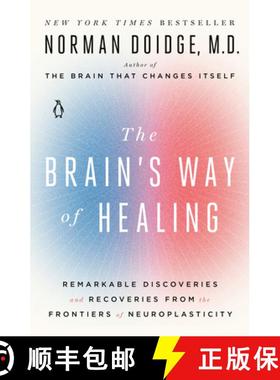 【3-4周达】The Brain's Way of Healing: Remarkable Discoveries and Recoveries from the Frontiers of Ne... [9780143128373]