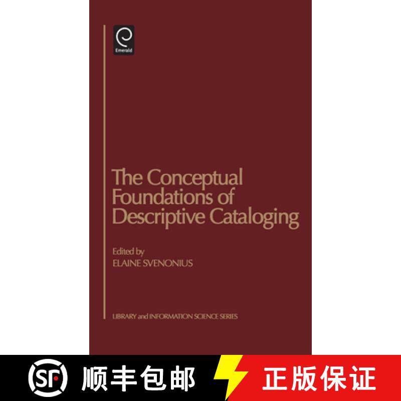 【3-4周达】The Conceptual Foundations of Descriptive Cataloging [9780126782103]