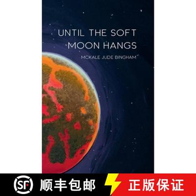 【3-4周达】Until the Soft Moon Hangs [9781458362179]