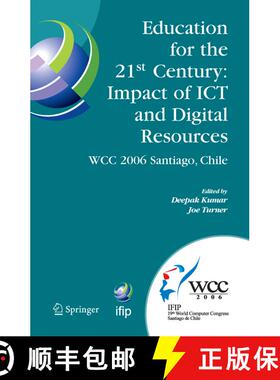 【3-4周达】Education for the 21st Century - Impact of ICT and Digital Resources: IFIP 19th World Comp... [9781461497608]