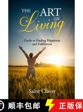 【3-4周达】The art of living: A guide to finding happiness and fullfillment [9781739480882]