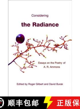 预订 Considering the Radiance: Essays on the Poetry of A. R. Ammons [9780393059991]