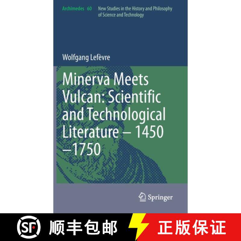 【3-4周达】Minerva Meets Vulcan: Scientific and Technological Literature - 1450-1750 [9783030730840]