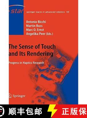 【3-4周达】The Sense of Touch and Its Rendering : Progress in Haptics Research [9783540790341]