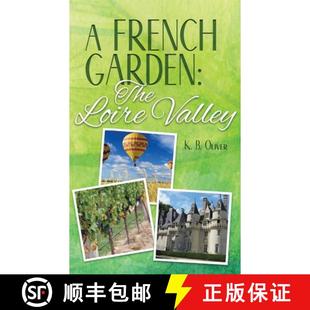 French Valley 9798985635225 Loire 4周达 The Garden