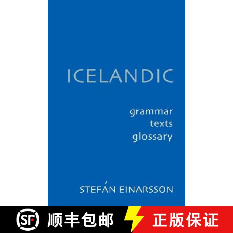 【3-4周达】Icelandic: Grammar, Text and Glossary [9780801863578]