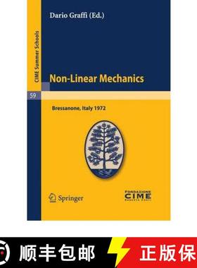 【3-4周达】Non-Linear Mechanics: Lectures Given at a Summer School of the Centro Internazionale Matem... [9783642109751]