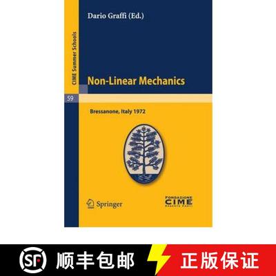 【3-4周达】Non-Linear Mechanics: Lectures given at a Summer School of the Centro Internazionale Matem... [9783642109751]