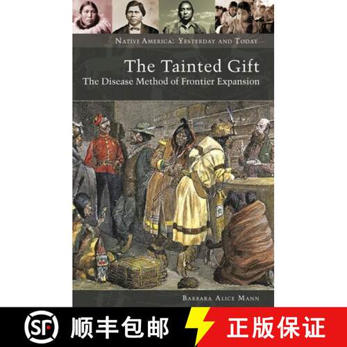 【3-4周达】精装 The Tainted Gift: The Disease Method of Frontier Expansion [9780313353383]