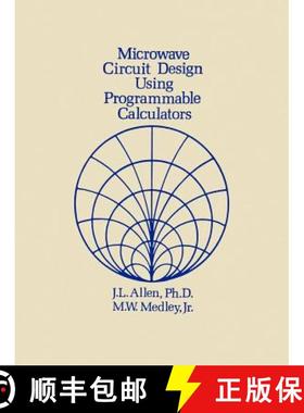 【3-4周达】Microwave Circuit Design Using Programmable Calculators [9781580531207]