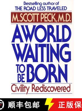 【3-4周达】A World Waiting to Be Born: Civility Rediscovered [9780553373172]