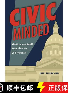 预订 Civic Minded: What Everyone Should Know about the Us Government [9798765611494]