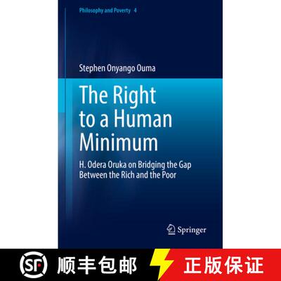 【3-4周达】精装 The Right to a Human Minimum : H. Odera Oruka on Bridging the Gap Between the Rich an... [9783031947544]