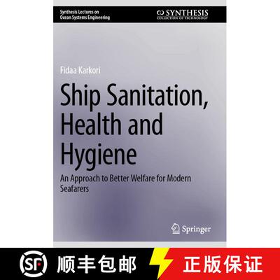 【3-4周达】Ship Sanitation, Health and Hygiene: An Approach to Better Welfare for Modern Seafarers [9783031516696]