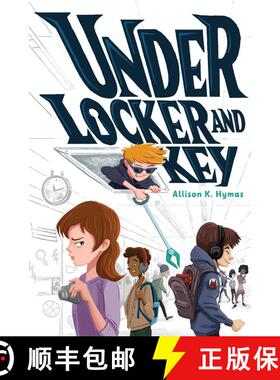 【3-4周达】Under Locker and Key [9781481463430]